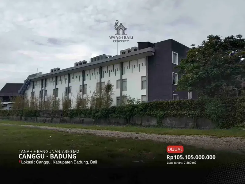 DIJUAL TANAH + BANGUNAN 7.350 M2 DI CANGGU, BADUNG - Bali in Bali