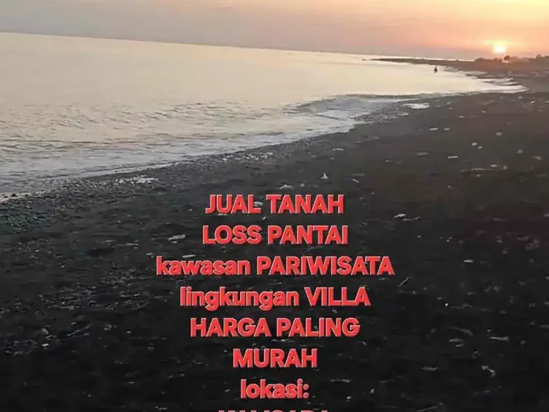 JUAL TANAH LOSS PANTAI,
HARGA TERMURAH
lokasi di tepi PANTAI
SANG RAMA
Kalisada Seririt
Buleleng - Real Estate in Bali