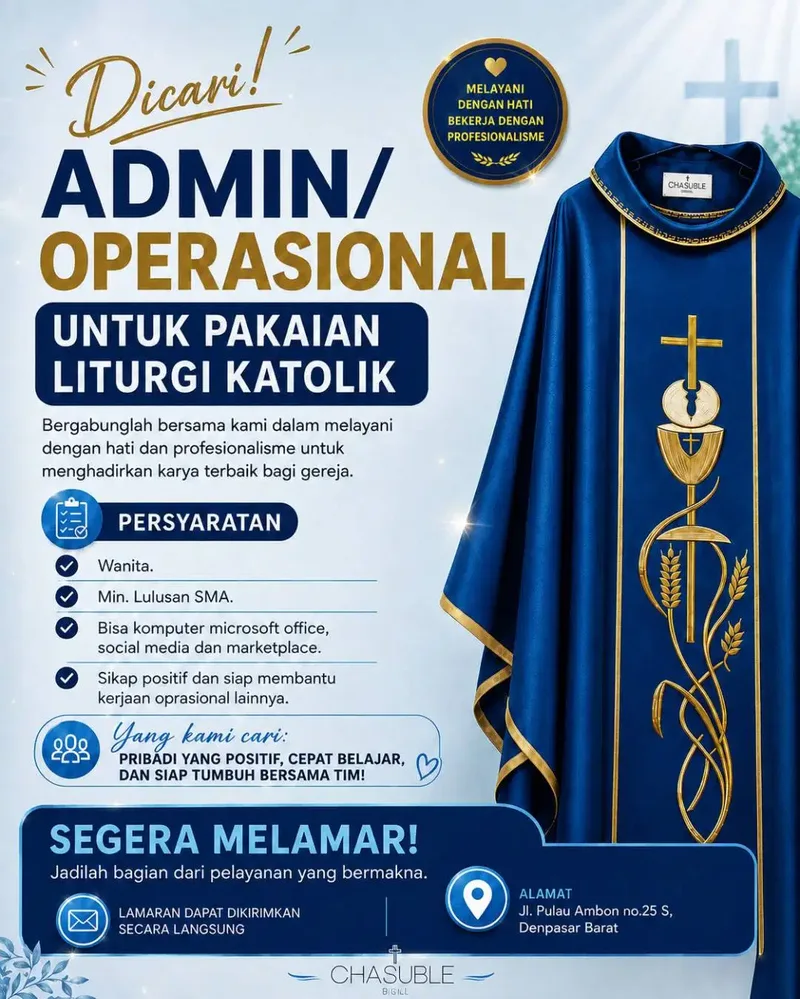 Dicari Admin/Operasional untuk pakaian Liturgi Katolik - Jobs in Bali