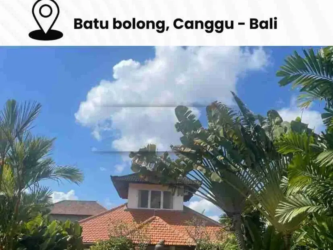 DIJUAL / FREEHOLD Tanah Berisi Bangunan Villa Jl. Kubu Manyar, Batu Bolong, Canggu - Bali - Image 1 of 5