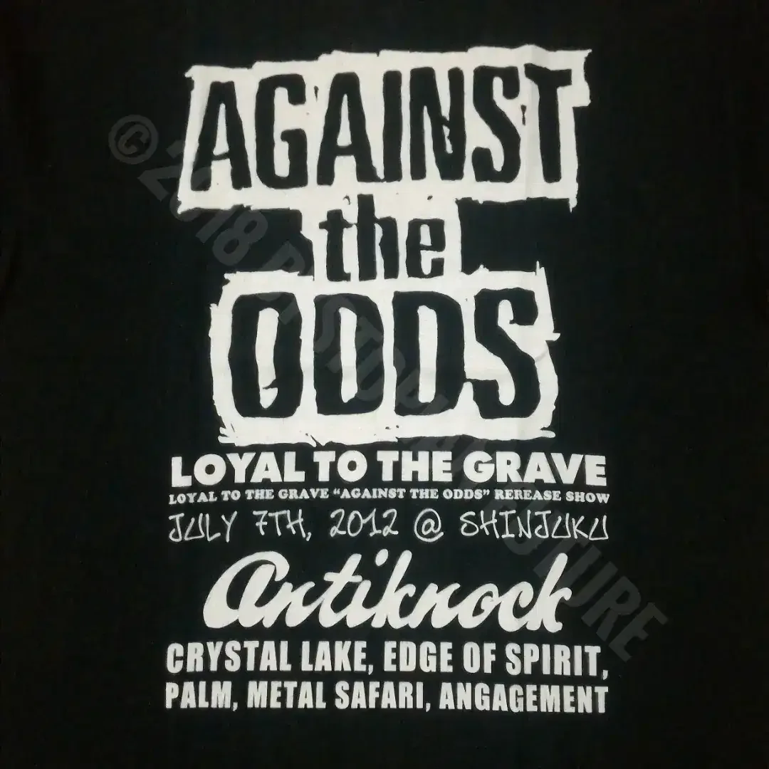 T-shirt Band Loyal To The Grave Against The Odds Release Show 2012 - Image 2 of 3