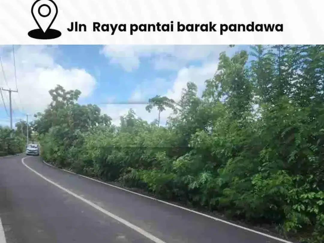 Dijual tanah komersial di Jalan raya pantai tanah barak pandawa, Nusa Dua - Bali - Image 1 of 6
