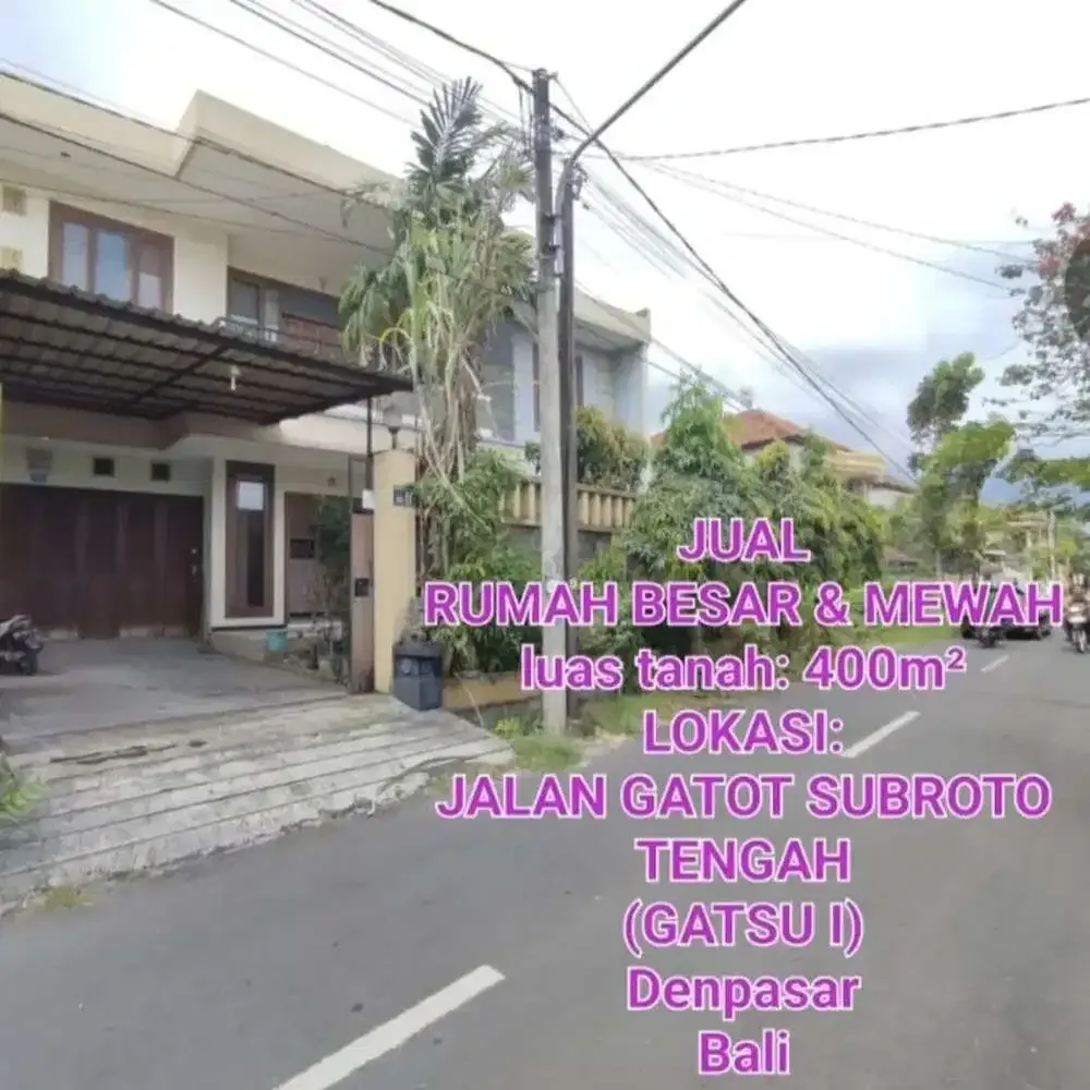 Jual rumah BESAR dan MEWAH, luas 4are di gatsu tengah kota Denpasar - Image 1 of 10